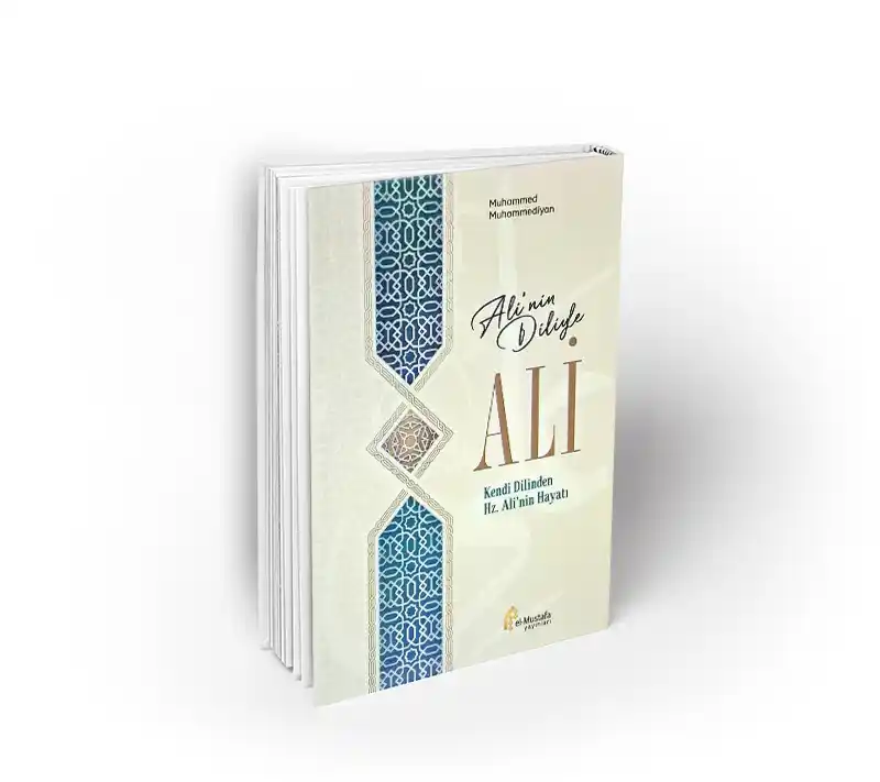 Ali Kendi Dilinden Hz. Ali'nin Hayatı Ali Kendi Dilinden Hz. Ali'nin Hayatı